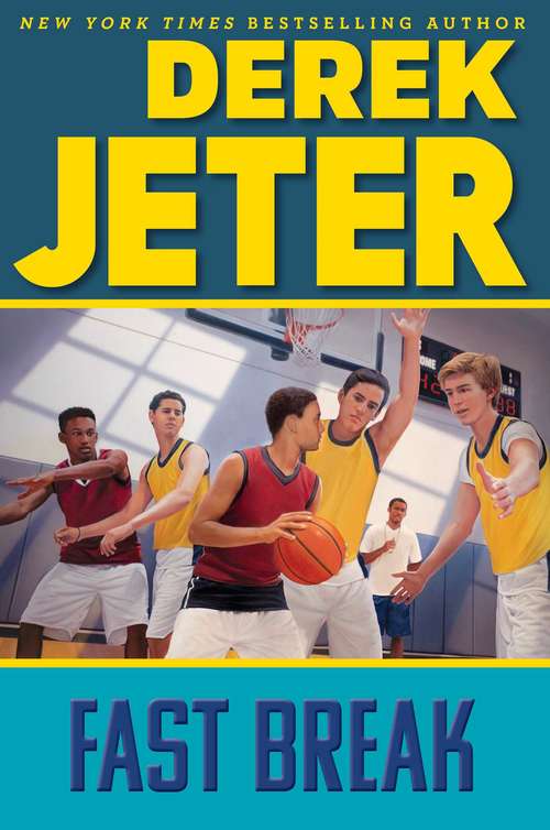 Book cover of Fast Break (Jeter Publishing)