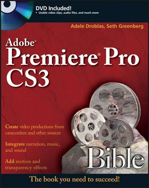 Book cover of Adobe Premiere Pro CS3 Bible