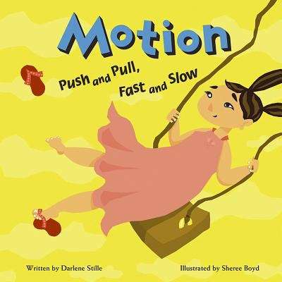Book cover of Motion: Push and Pull, Fast and Slow