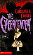 Book cover of The Cheerleader (Point Horror Ser. #1)