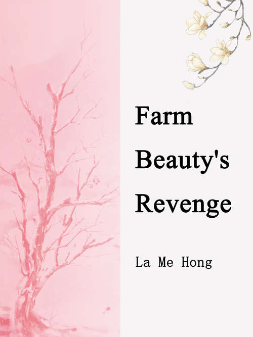 Book cover of Farm Beauty's Revenge: Volume 3 (Volume 3 #3)