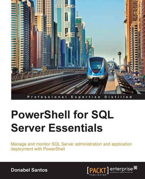 Book cover of PowerShell for SQL Server Essentials