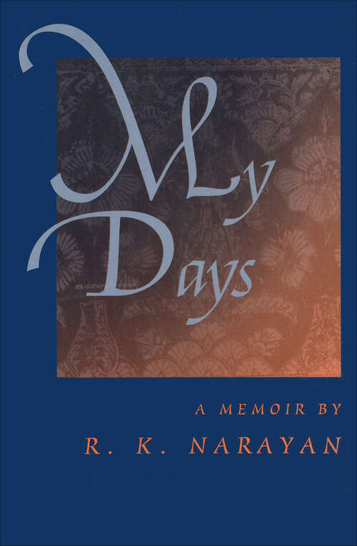 Book cover of My Days: A Memoir
