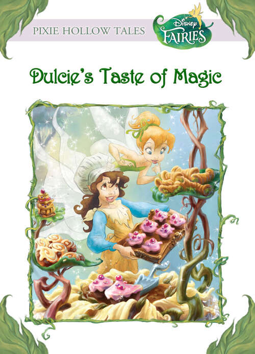 Book cover of Disney Fairies: Dulcie's Taste of Magic (Disney Fairies)