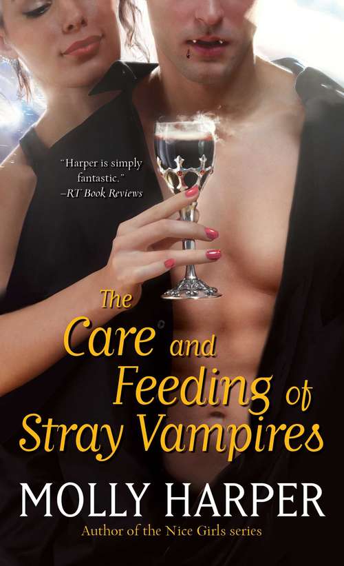 Book cover of The Care and Feeding of Stray Vampires
