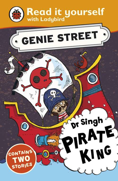 Book cover of Dr Singh, Pirate King: Genie Street: Ladybird Read it yourself