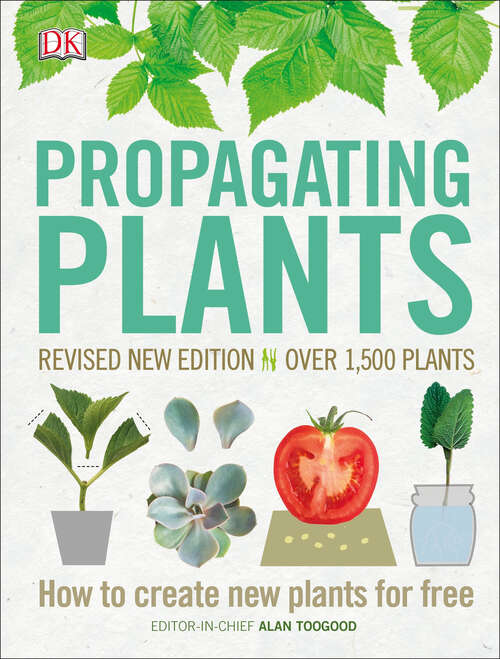 Book cover of Propagating Plants: How to Create New Plants for Free