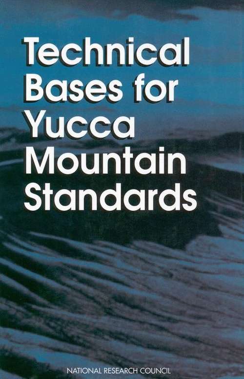 Book cover of Technical Bases for Yucca Mountain Standards