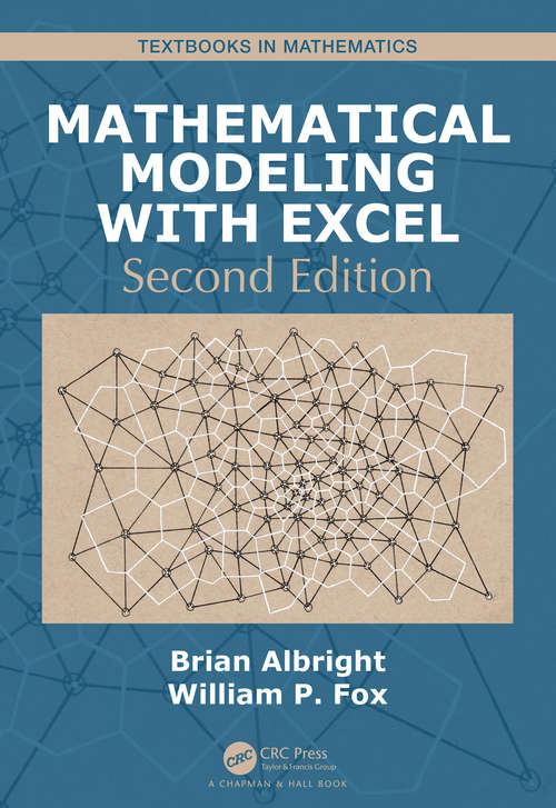 Mathematical Modeling with Excel (Textbooks in Mathematics)