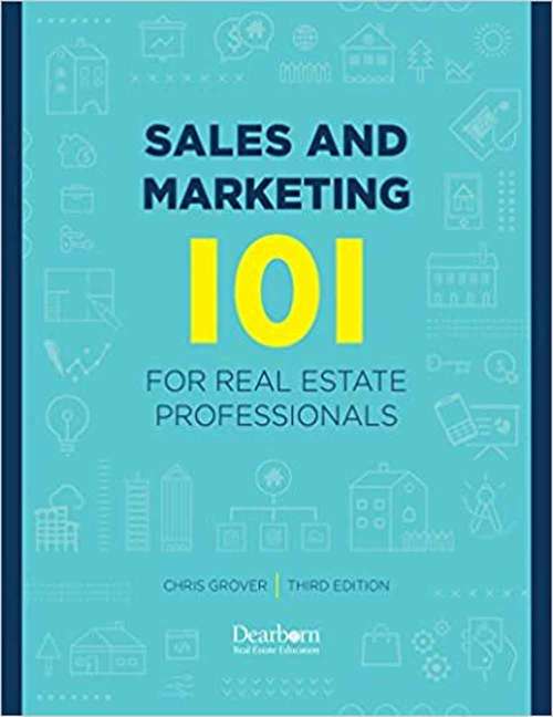 Book cover of Sales and Marketing 101 for Real Estate Professionals (Third Edition)