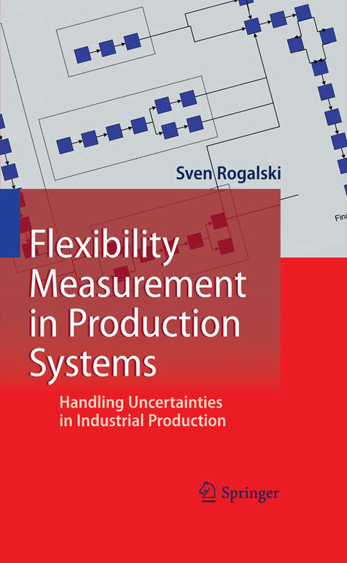 Book cover of Flexibility Measurement in Production Systems