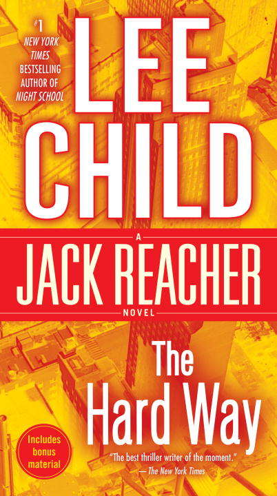 Book cover of The Hard Way: A Jack Reacher Novel (Jack Reacher #10)