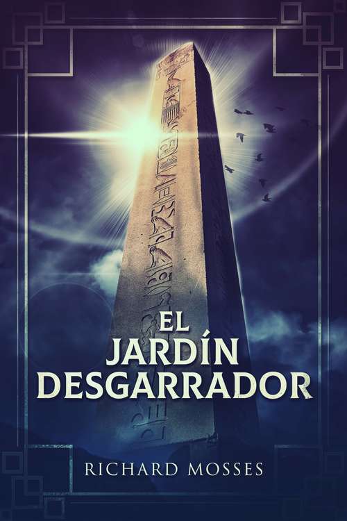 Book cover of El Jardín Desgarrador
