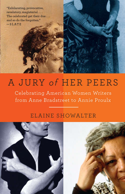 Book cover of A Jury of Her Peers: American Women Writers from Anne Bradstreet to Annie Proulx