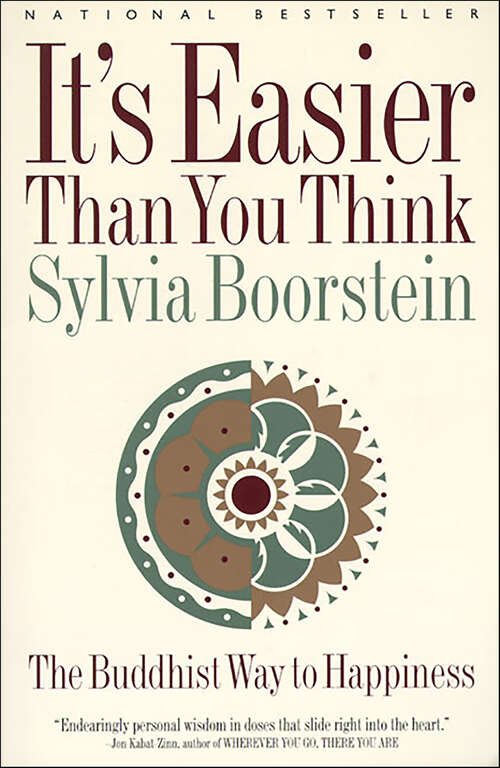 Book cover of It's Easier Than You Think: The Buddhist Way to Happiness