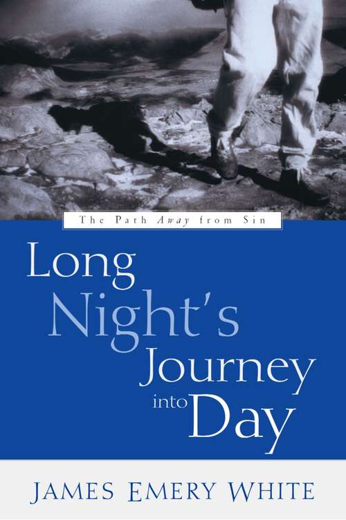 Book cover of Long Night's Journey into Day: The Path Away from Sin