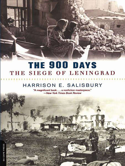 Book cover of The 900 Days: The Siege Of Leningrad