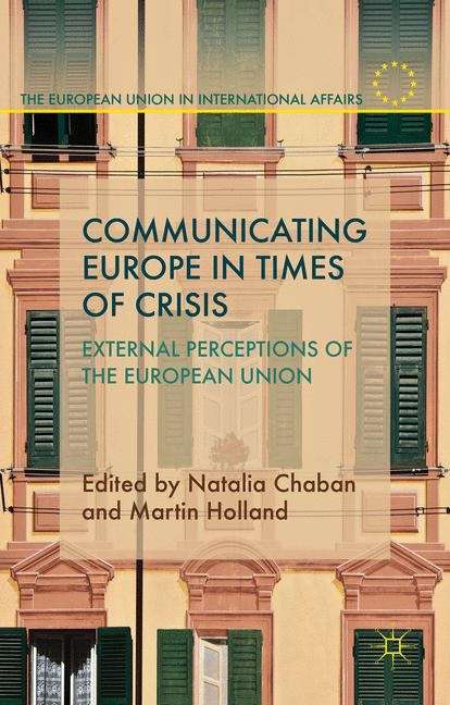 Book cover of Communicating Europe in Times of Crisis