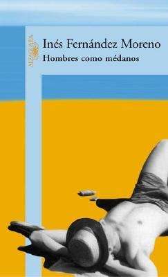 Book cover of Hombres como médanos