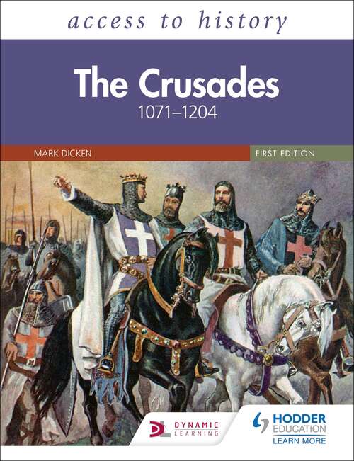 Book cover of Access to History: The Crusades 1071-1204 Epub