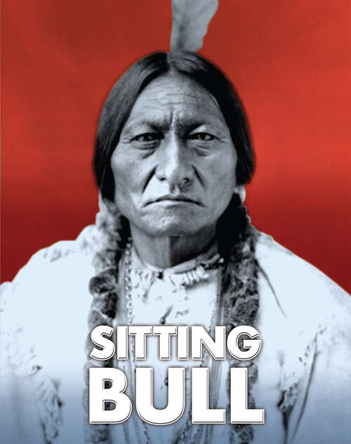 Sitting Bull (American Biographies)