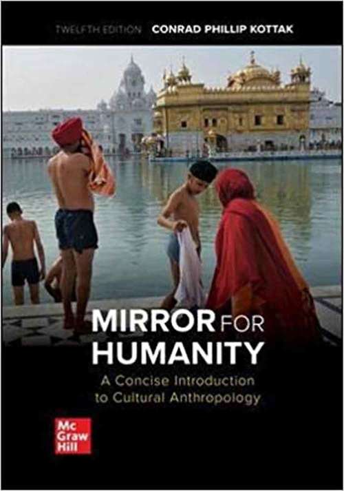 Mirror For Humanity: A Concise Introduction To Cultural Anthropology