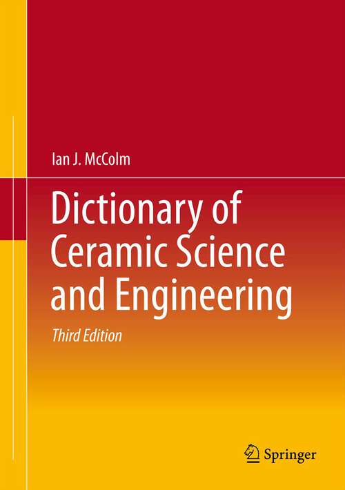 Book cover of Dictionary of Ceramic Science and Engineering
