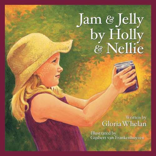 Book cover of Jam and Jelly by Holly and Nellie
