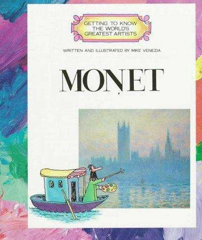 Book cover of Monet (Getting to Know the World's Greatest Artists)