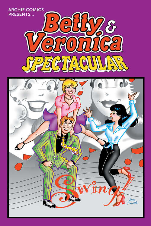 Book cover of Betty & Veronica Spectacular Vol. 1 (B&V Spectacular #1)