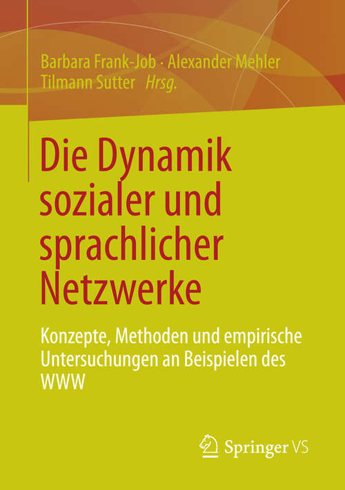 Book cover of Die Dynamik sozialer und sprachlicher Netzwerke