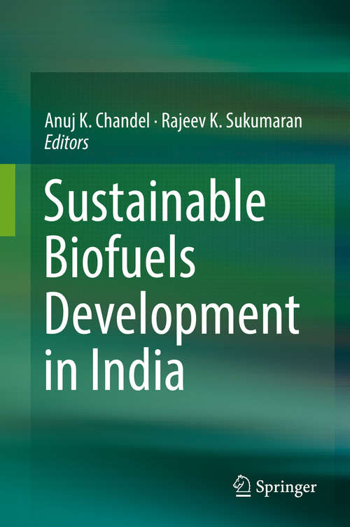 Sustainable Biofuels Development in India