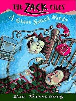 Book cover of Zack Files 03: A Ghost Named Wanda