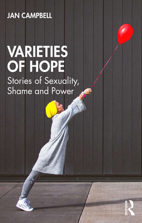 Book cover of Varieties of Hope: Stories of Sexuality, Shame and Power (1)