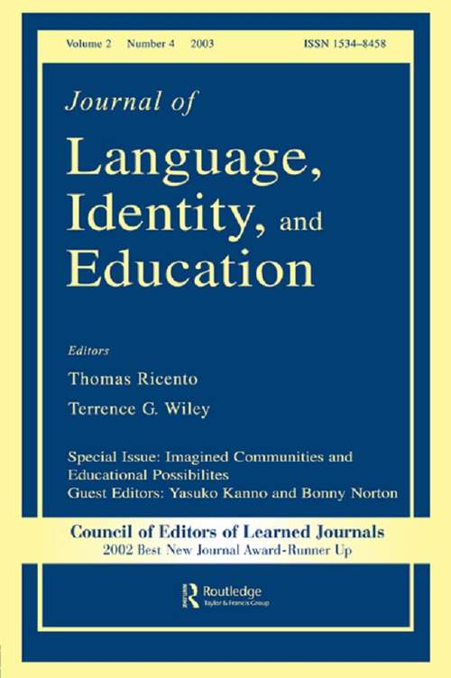 Book cover of Imagined Communities and Educational Possibilities: A Special Issue of the journal of Language, Identity, and Education