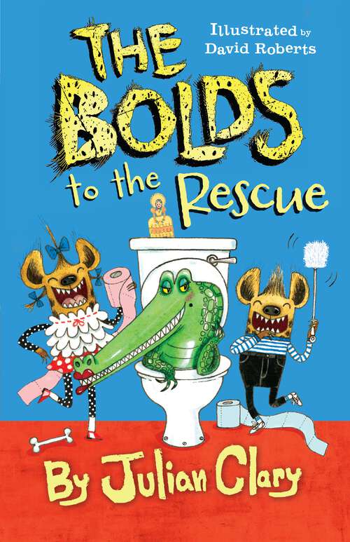 Book cover of The Bolds to the Rescue (The Bolds #2)