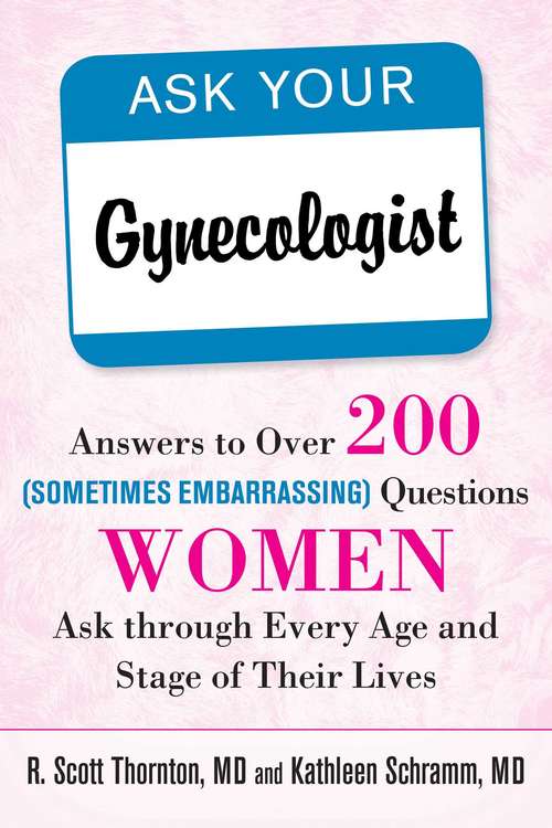 Book cover of Ask Your Gynecologist