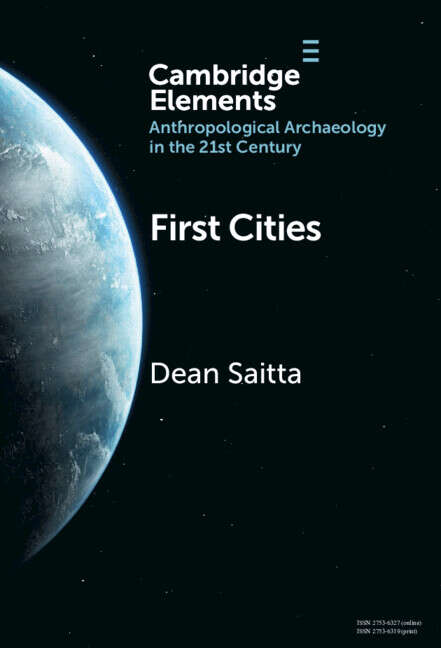 Book cover of First Cities: Planning Lessons for the 21st Century (Elements in Anthropological Archaeology in the 21st Century)