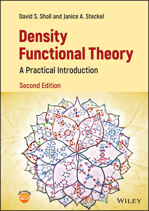 Density Functional Theory: A Practical Introduction