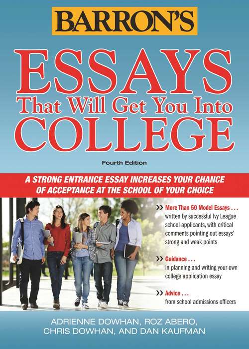 Essays That Will Get You into College (Essays That Will Get You Into... Ser.)