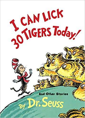 Book cover of I Can Lick 30 Tigers Today! And Other Stories