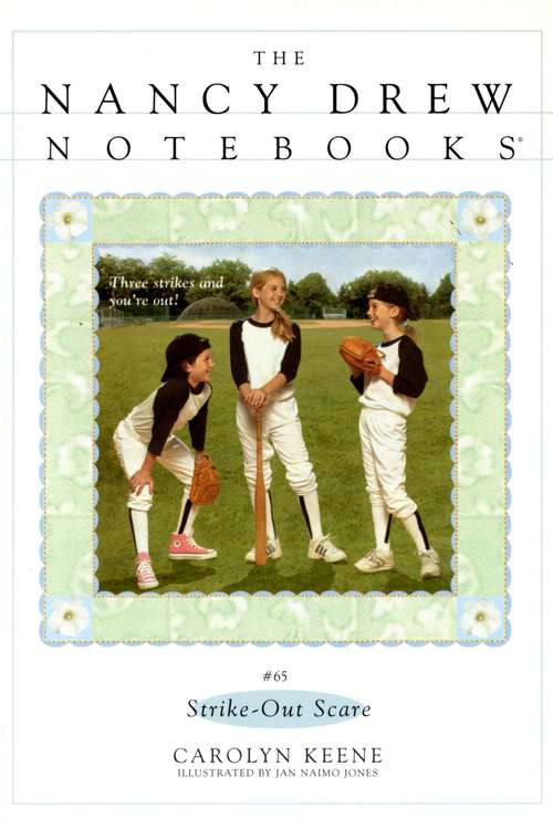 Book cover of Strike-out Scare (Nancy Drew Notebooks #65)