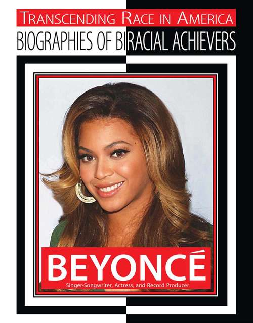 Book cover of Beyonce: Singer-songwriter, Actress, and Record Producer