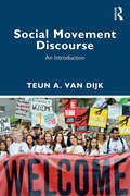 Social Movement Discourse: An Introduction