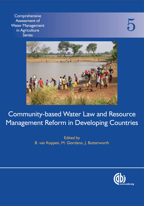 Community-based Water Law and Water Resource Management Reform in Developing Countries