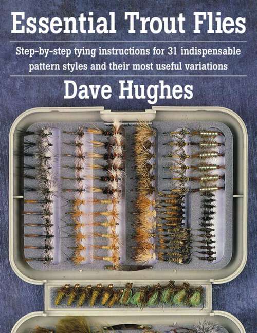 Book cover of Essential Trout Flies
