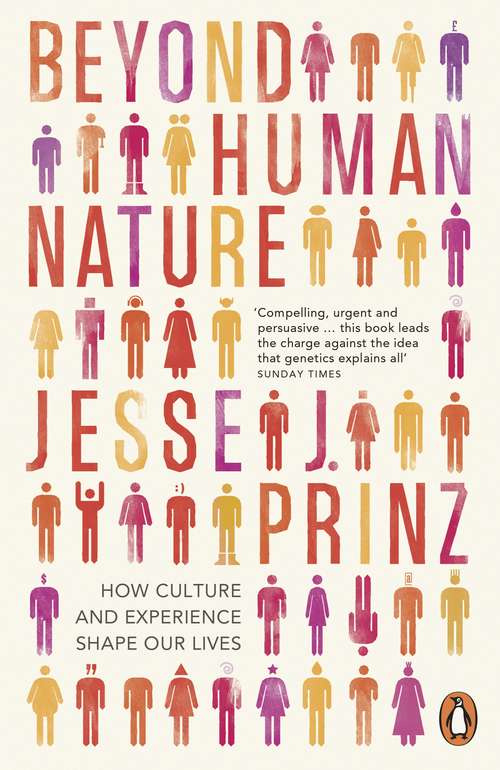 Book cover of Beyond Human Nature: How Culture and Experience Shape Our Lives