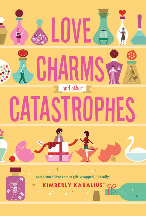 Book cover of Love Charms and Other Catastrophes
