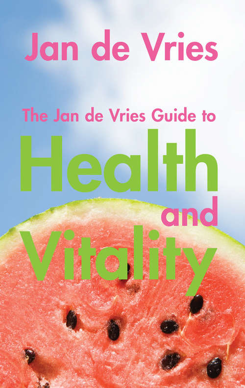 Book cover of The Jan de Vries Guide to Health and Vitality