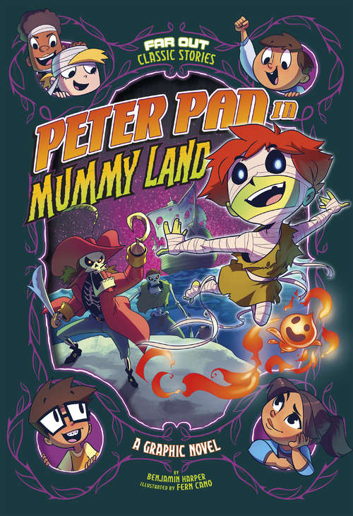 Book cover of Peter Pan in Mummy Land: A Graphic Novel (Far Out Classic Stories)